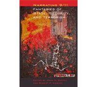 Narrating 9/11: Fantasies Of State, Security, And Terrorism (A Modern Fiction Studies Book) (Paperback) John N Duvall, Robert P Marzec (Auteur)