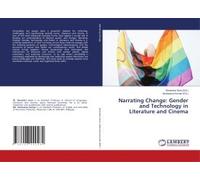 Narrating Change: Gender And Technology In Literature And Cinema