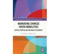 Narrating Chinese Youth Mobilities