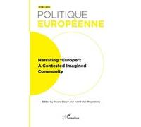 Narrating "Europe": A Contested Imagined Community Collectif (Auteur)