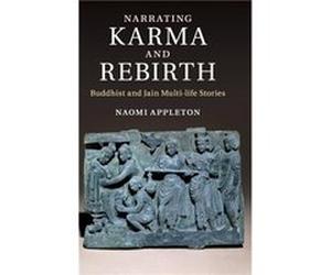 Narrating Karma and Rebirth - Naomi University of Edinburgh Appleton - Cambridge University Press - Livre en Anglais - Hardback Naomi University of Edinburgh AppletonNaomi University of Edinburgh Appl