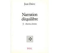 Narration d'équilibre Jean Daive (Auteur)