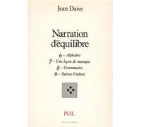 Narration d'équilibre VI, VII, VIII, IX - Jean Daive - P.o.l. - broché - Livre