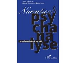 Narration et psychanalyse Alberto Konicheckis (Auteur), J. Forest (Auteur)