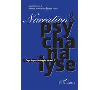 Narration et psychanalyse Psychopathologie du récit - Alberto Konicheckis - L'harmattan - broché - Livre