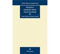 Narration in NineteenthCentury French Short Fiction by Peter Cogman Peter Cogman (Auteur)