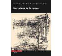 Narrations de la norme - Jacqueline Guittard - Mare & Martin - broché - Essai