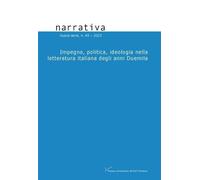 Narrativa - Impegno, Politica, Ideologia Nella Letteratura Italiana Degli Anni Duemila