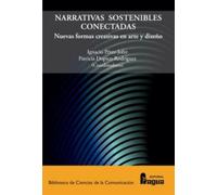 Narrativas sostenibles conectadas: nuevas formas creativas en arte y diseño
