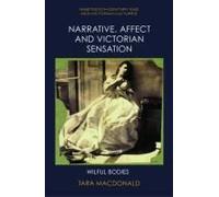 Narrative, Affect And Victorian Sensation