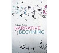 Narrative and Becoming (Plateaus - New Directions in Deleuze Studies) - [Version Originale] Inconnu (Auteur)