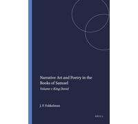 Narrative Art And Poetry In The Books Of Samuel