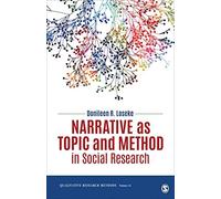 Narrative As Topic And Method In Social Research