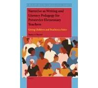 Narrative As Writing And Literacy Pedagogy For Preservice Elementary Teachers