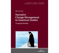 Narrative Change Management In American Studies