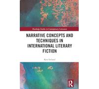 Concepts et techniques de la narration dans la fiction littéraire internationale – Routledge