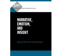 Narrative, Emotion, and Insight