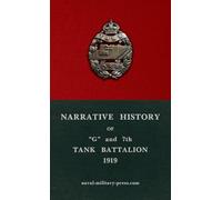 Narrative History of "G" and 7th Tank Battalion