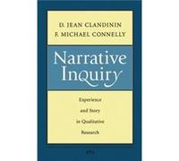 Narrative Inquiry by F. Michael Univerisity of Toronto Connelly Clandinin, D. Jean, Connelly, F. Michael (Auteur)
