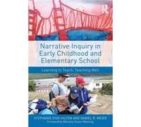 Narrative Inquiry In Early Childhood Ele Stephanie San Francisco State University Sisk - Hilton, Meier Usa , Usa Daniel R San Francisco State University (Auteur)