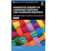 Narrative Inquiry in Language Teaching and Learning Research