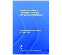 Narrative Inquiry In Language Teaching And Learning Research