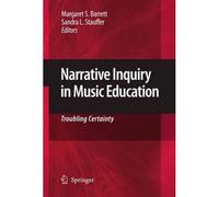 Narrative Inquiry In Music Education