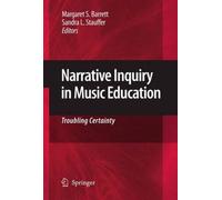 Narrative Inquiry In Music Education