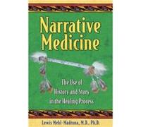 Narrative Medicine by Lewis MehlMadrona Lewis Mehl-Madrona (Auteur)