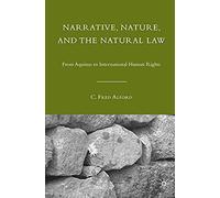 Narrative, Nature, And The Natural Law
