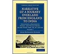 Narrative Of A Journey Overland From England To India - Volume 1