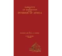 Narrative Of An Expedition Into The Interior Of Africa