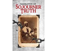 Narrative Of Sojourner Truth