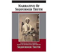 Narrative Of Sojourner Truth