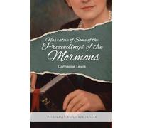 Narrative of Some of the Proceedings of the Mormons