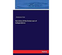 Narrative Of The Cretan War Of Independence