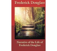 Narrative of the Life of Frederick Douglass