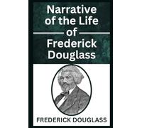 Narrative of the Life of Frederick Douglass