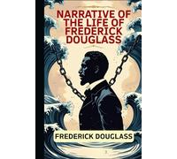 Narrative of the Life of Frederick Douglass
