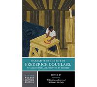 Narrative of the Life of Frederick Douglass, an American Slave, Written by Himself