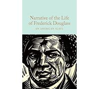 Narrative of the Life of Frederick Douglass: An American Slave