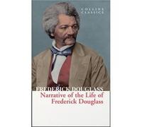 Frederick Douglass – Narrative of the Life of Frederick Douglass – Broché