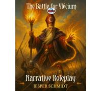 Narrative Roleplay: Universal Campaign Building: A System-Agnostic Narrative Campaign System for Tabletop RPGs and Miniature Wargames