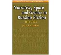 Narrative, Space And Gender In Russian Fiction: 1846-1903
