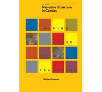 Narrative Structure in Comics: Making Sense of Fragments