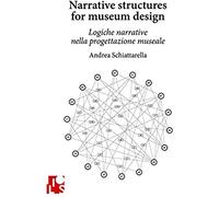 Narrative Structures For Museum Design