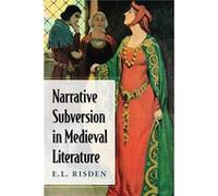 Narrative Subversion in Medieval Literature - E.L. Risden - McFarland amp Co Inc - Livre en Anglais - Paperback E.L. RisdenE.L. Risden (Auteur)