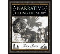 Narrative: Telling the Story
