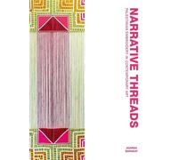 Narrative Threads Palestinian Embroidery in Contemporary Art - Joanna Barakat - Saqi Books - ebook (ePub) - Livre