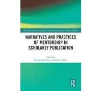 Narratives And Practices Of Mentorship In Scholarly Publication